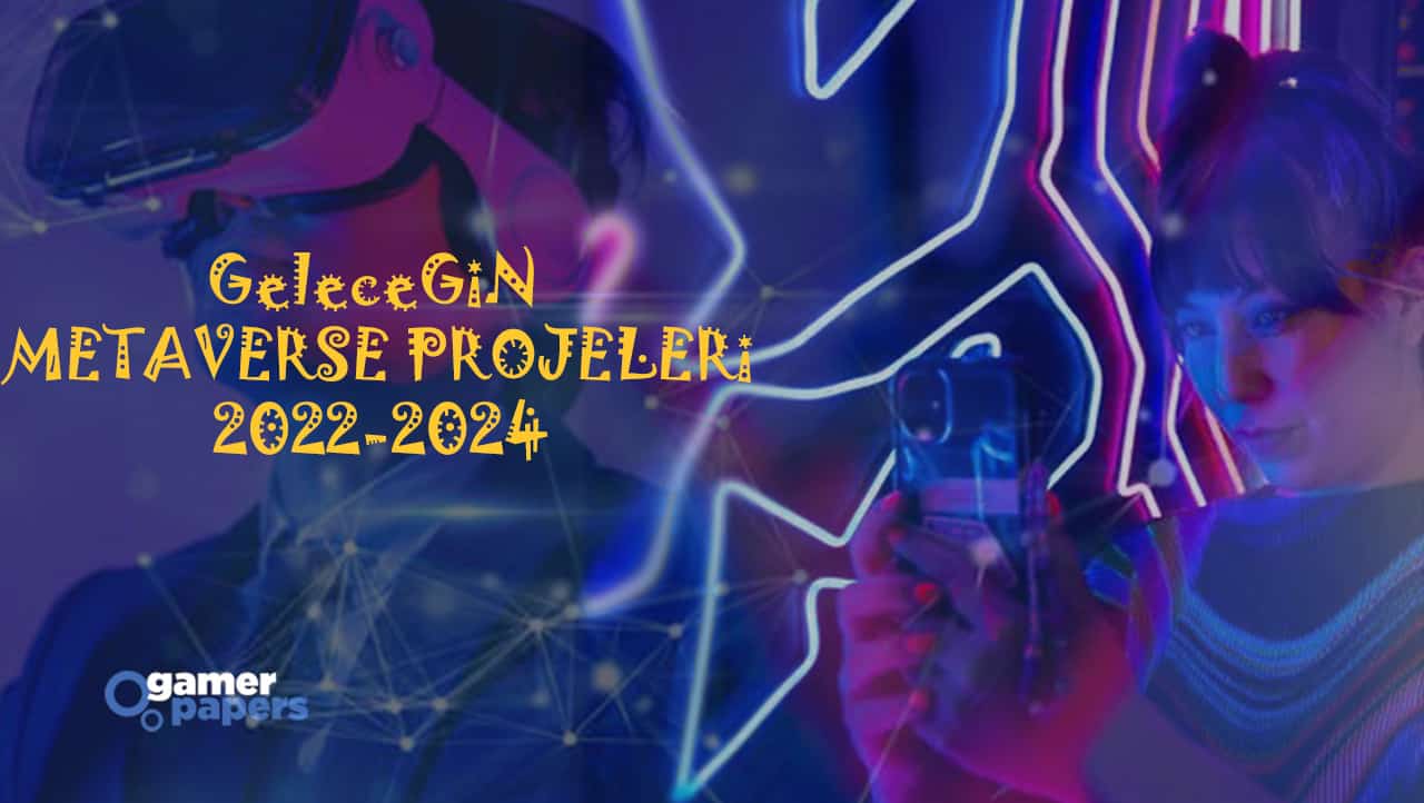 Metaverse En iyi projeler 2022