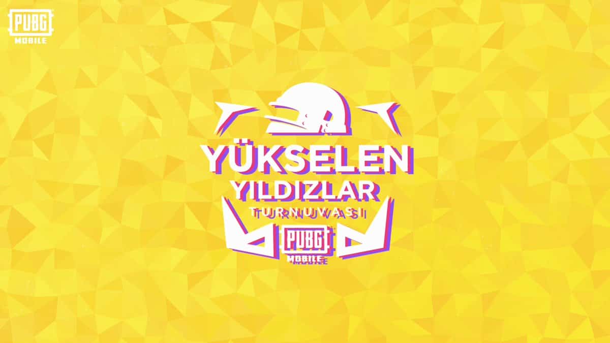 PUBG Mobile Yükselen Yıldızlar Turnuvası