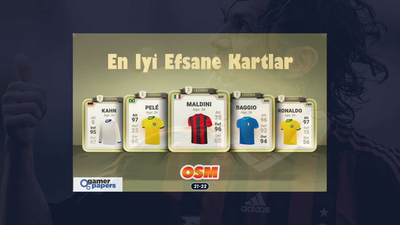 OSM En iyi Efsane Kartlar