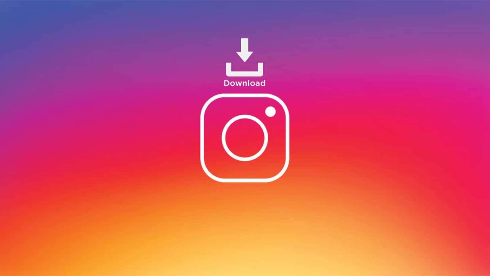 Instagram'dan Video Nasıl İndirilir? 2022