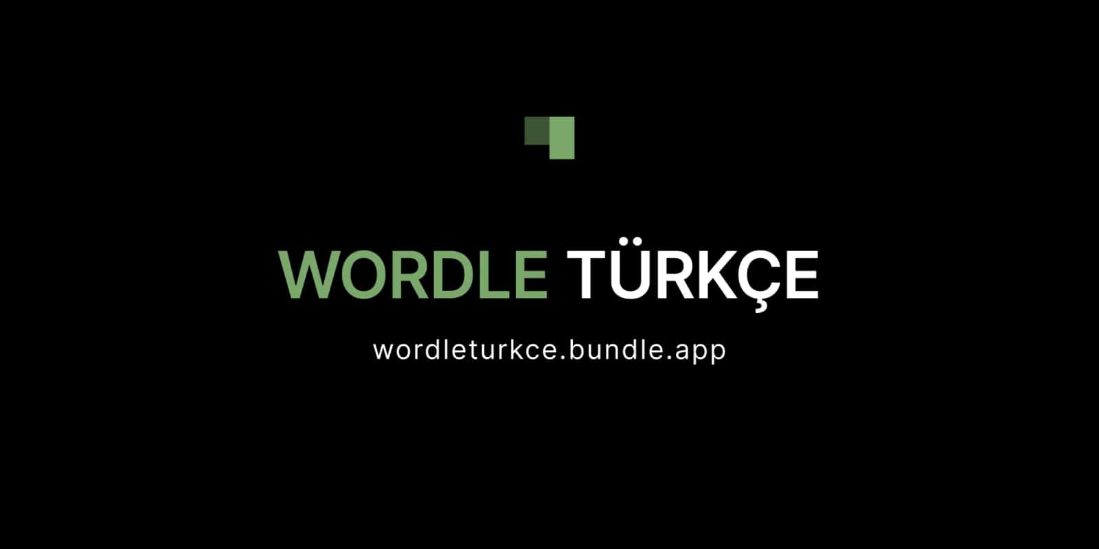 Wordle Türkçe Günün Kelimesi