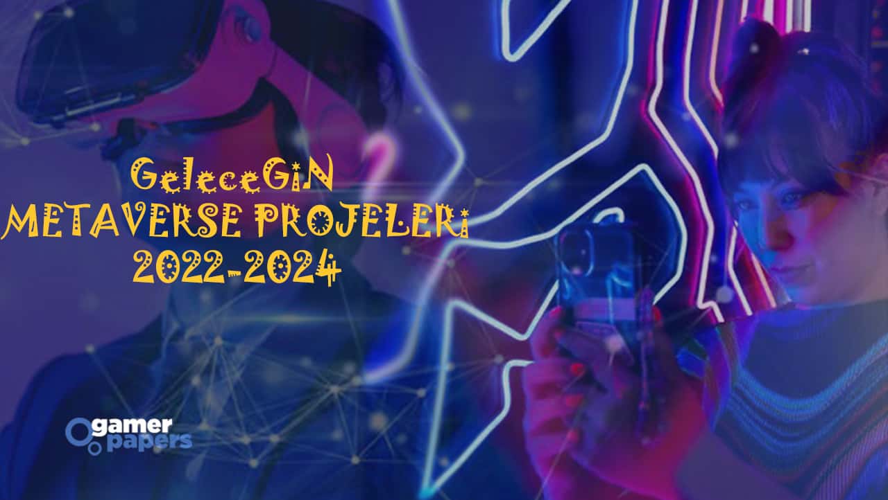 Metaverse En iyi projeler 2022