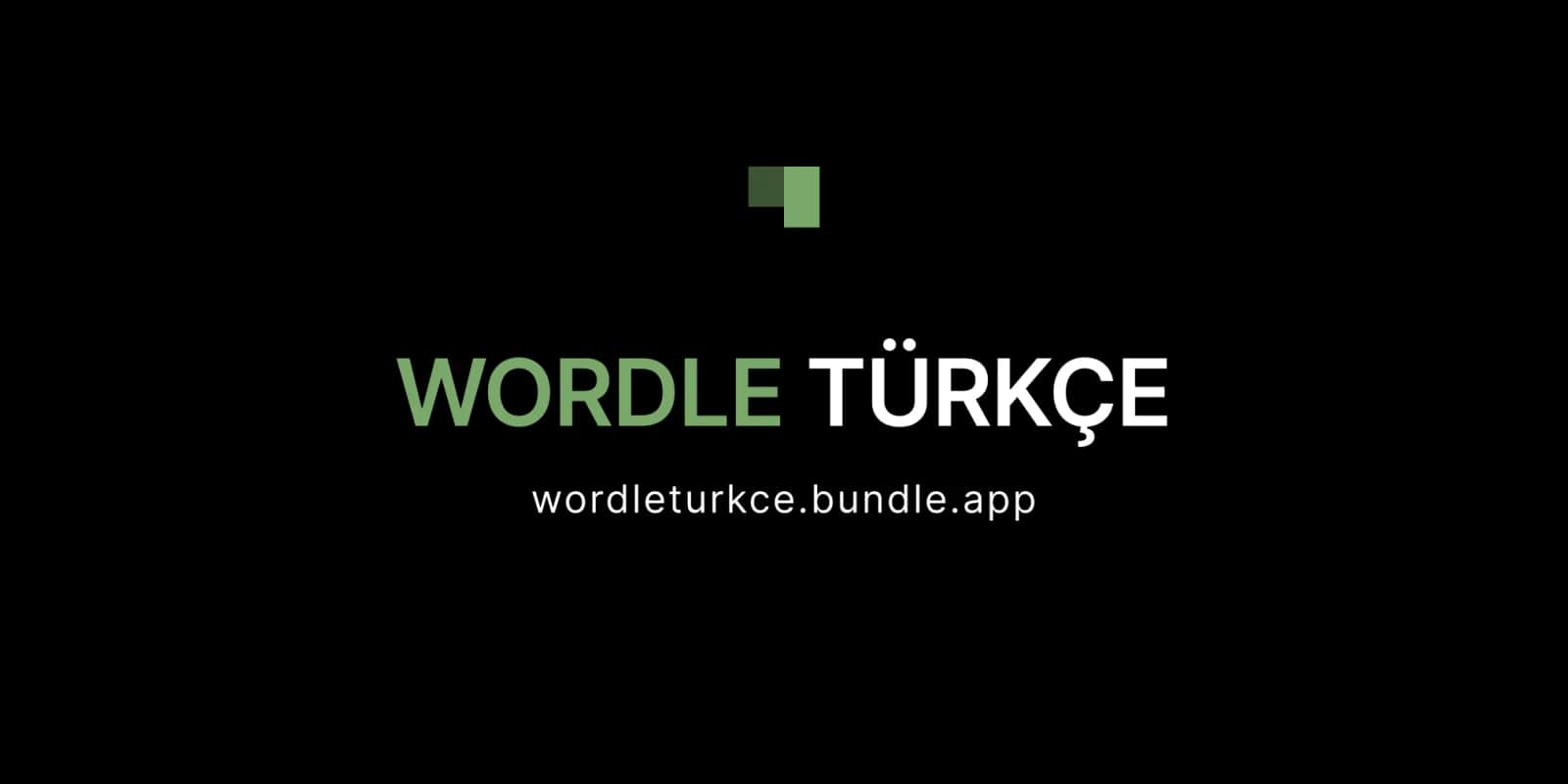 Wordle Türkçe Günün Kelimesi