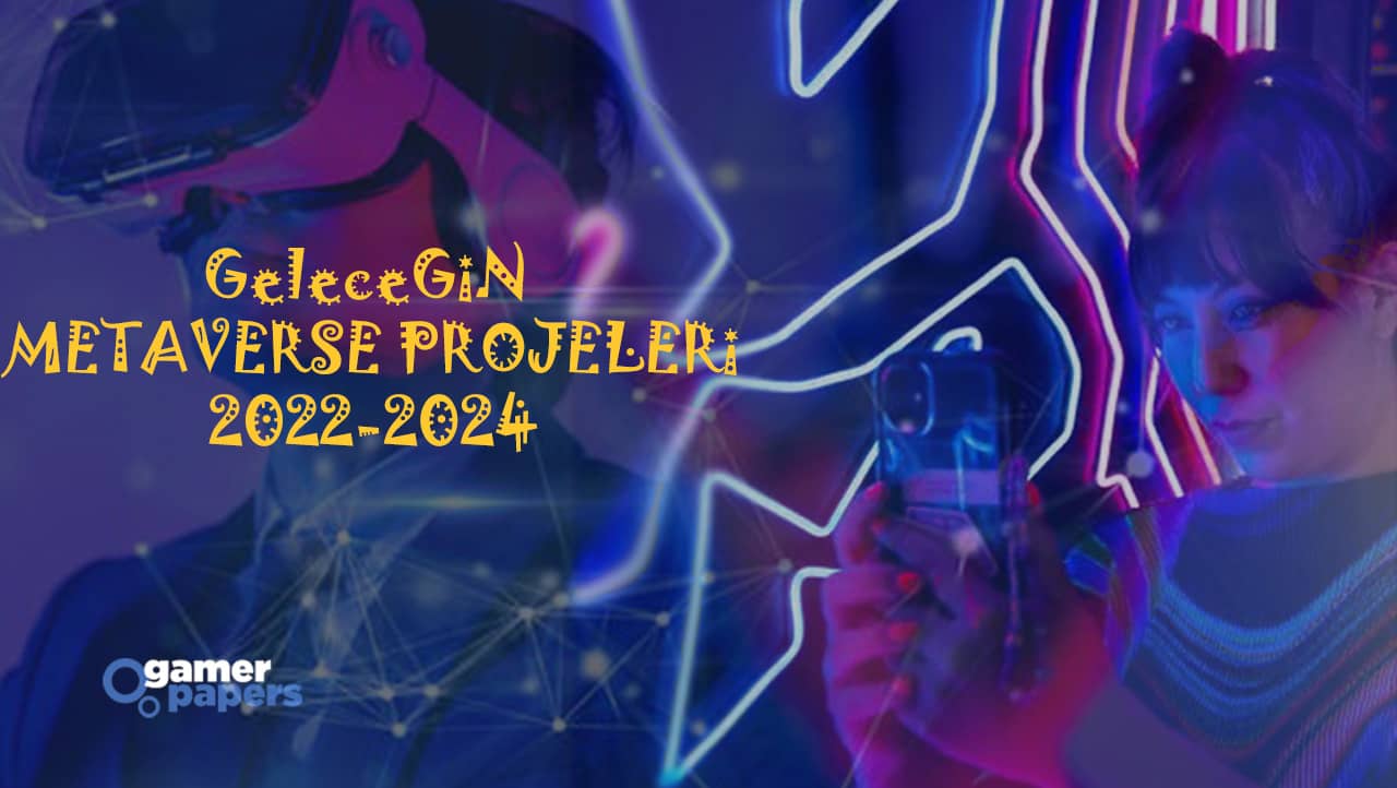 Metaverse En iyi projeler 2022