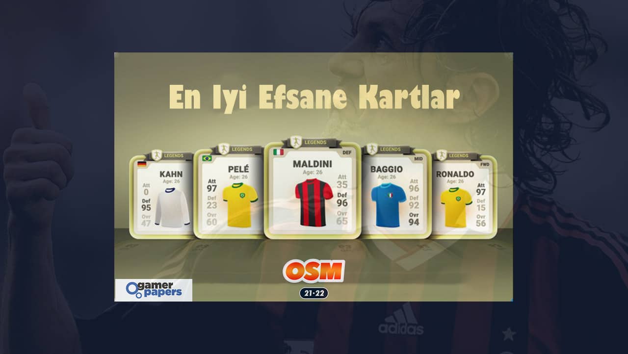 OSM En iyi Efsane Kartlar