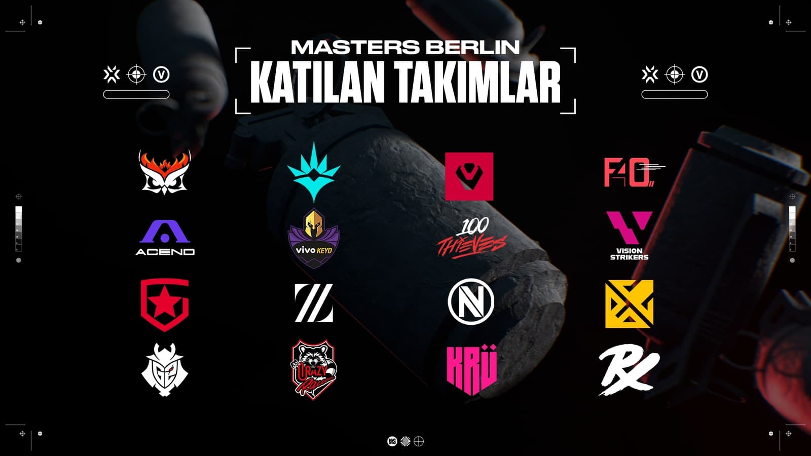 VALORANT Masters Berlin Katılan Takımlar Belli Oldu