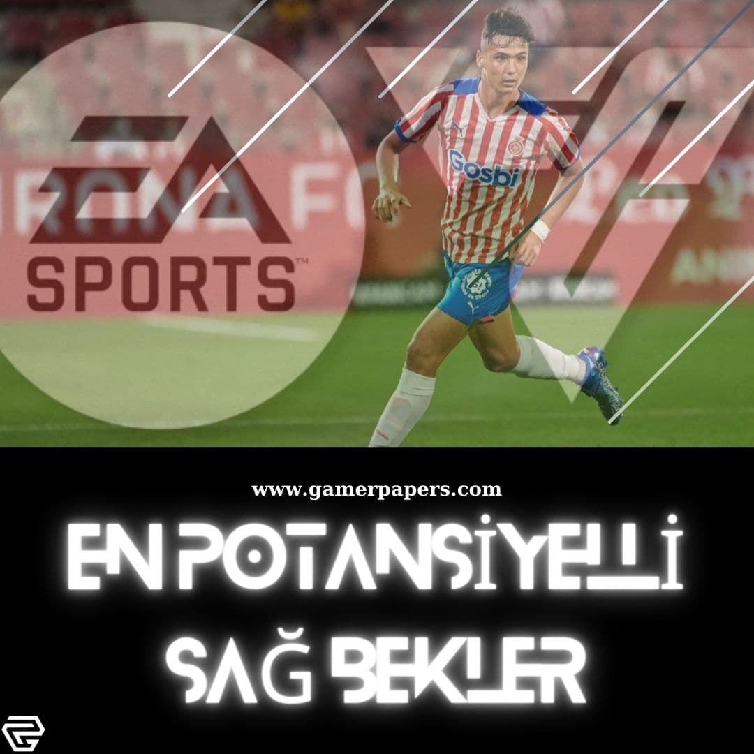 FIFA 24 Sağ Bek Genç En Potansiyelli! En İyi Genç Kariyer Öneri!