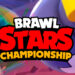brawl stars dünya şampiyonası