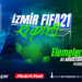 İzmir FIFA2 Kupas 2021 Başlıyor