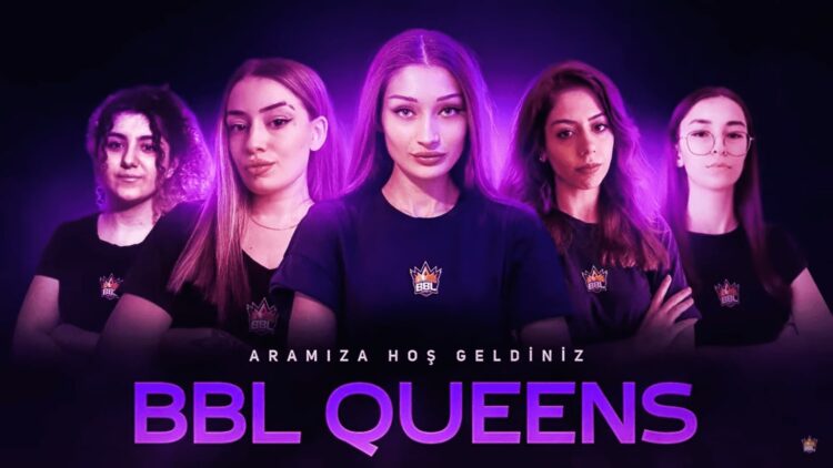 BBL Esports Kadın VALORANT Takımı Queens Duyuruldu