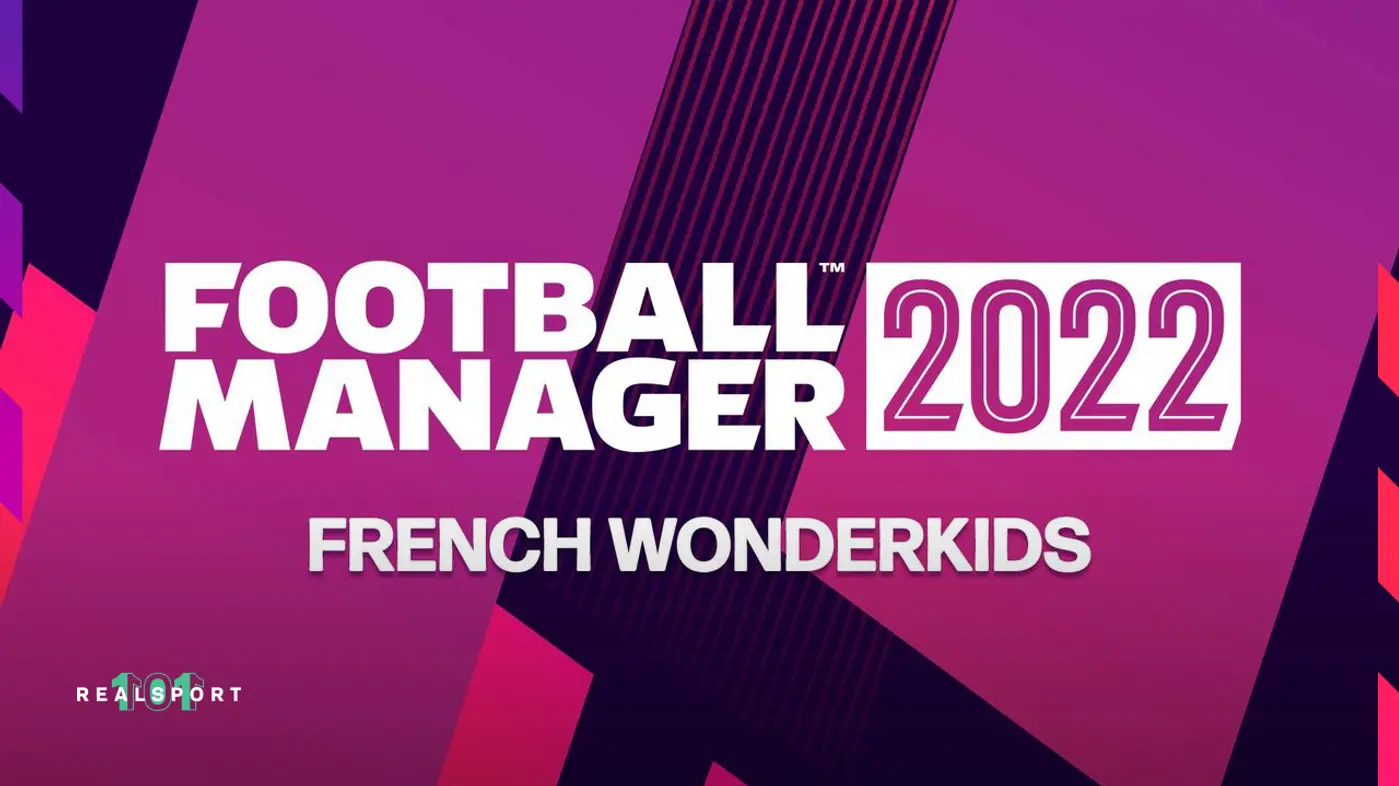Football Manager 22 En İyi Fransız Wonderkids'ler