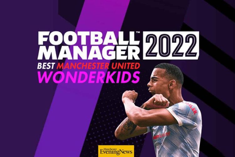 FM 22 Manchester United'ın En Genç Potansiyelli Yetenekleri Wonderkids