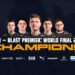 BLAST Premier 2021 Dünya Finali