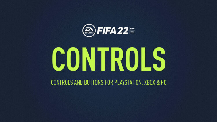 FIFA 22 tuş kombinasyonları 22