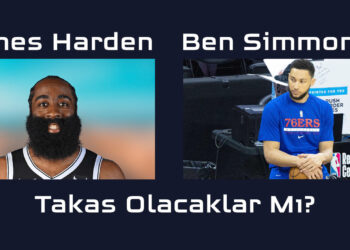 NBA Takasları 2022 James Harden Ben Simmons Takası