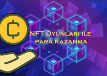 NFT Oyunları ile Para Kazanma 2022