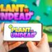 Plant vs Undead nedir nasıl para kazanılır
