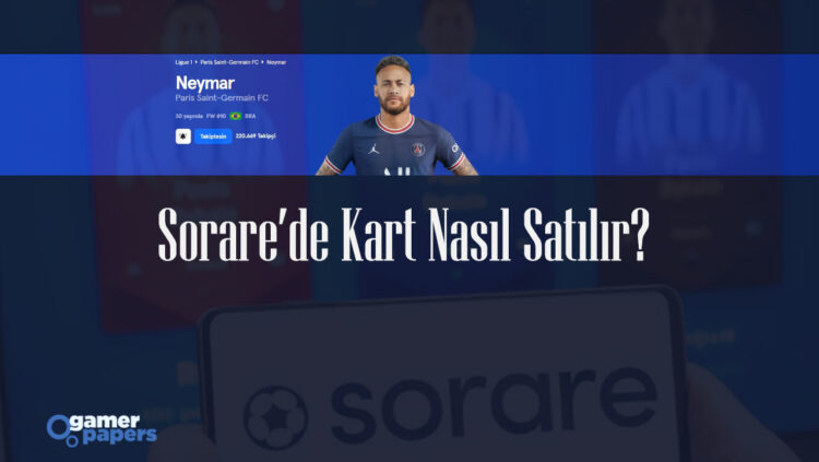 Sorare Kart Nasıl Satılır! Oyuncu satma 2022!