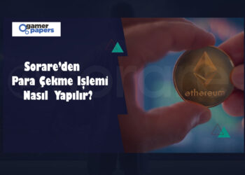 Sorare Para Çekme 2022! Nasıl Para Çekilir? Yolları Neler?