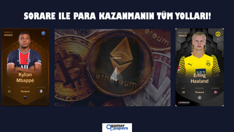 Sorare ile Para Kazanmanın Yolları 2022