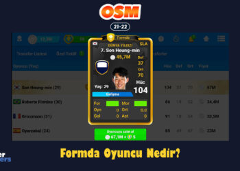 OSM Formda Oyuncu Ne Demek Ne İşe Yarar Haftanın Takımı OSM