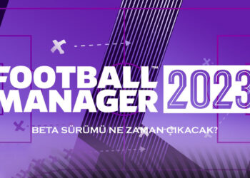 FM 23 Beta Sürümü Ne Zaman Çıkacak?