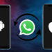 WhatsApp Mesajları Android'den iPhone'a Nasıl Aktarılır?