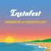 Instafest Nedir?