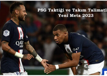 FIFA 23 PSG Taktiği ve Takım Talimatları Nasıl Verilmeli Güncel Meta Ocak 2023