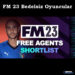 FM 23’de Alabileceğiniz Bedelsiz Oyuncular Kimler?