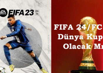 FIFA 24 FC 24 Dünya Kupası Modu Olacak Mı