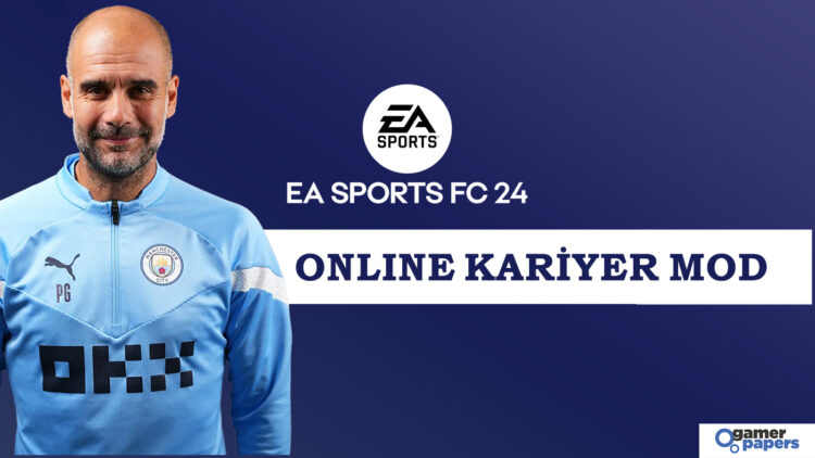 FIFA 24 /FC 24 Kariyer Mod Nasıl Olacak? Online Kariyer Mod Geliyor Mu