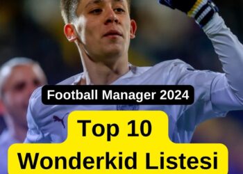 FM 24 Genç Yetenekler! En İyi 10 Wonderkid Listesinde Kim Var?