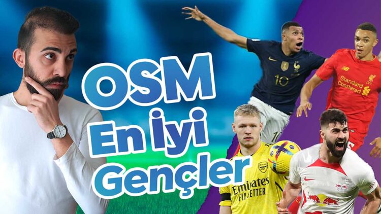 OSM 23 En İyi Gençler Kaşif listesi 2023