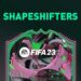 FIFA 23 Shapeshifters Takım 2 Çıkış Tarihi