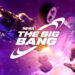Fortnite The Big Bang Etkinliği Ne Zaman?