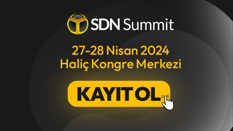 Teknoloji Dünyası SDN Summit'te Buluşuyor!