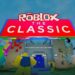 Roblox The Classic Etkinliği Ne Zaman Başlayacak?