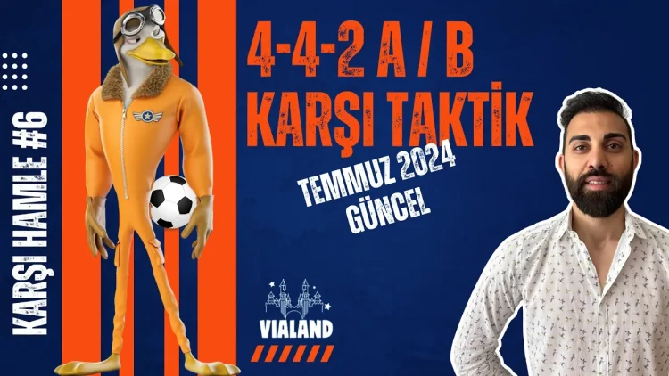 OSM 4-4-2A ve 442B Karşı Taktik Temmuz 2024