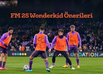 FM 25 Wonderkid Önerileri