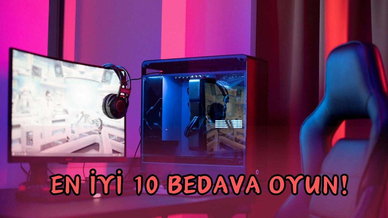 En İyi 10 Bedava Oyun 2024