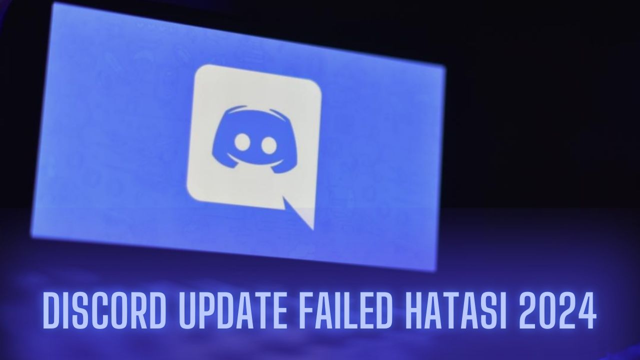 Discord Update Failed Hatası 2024